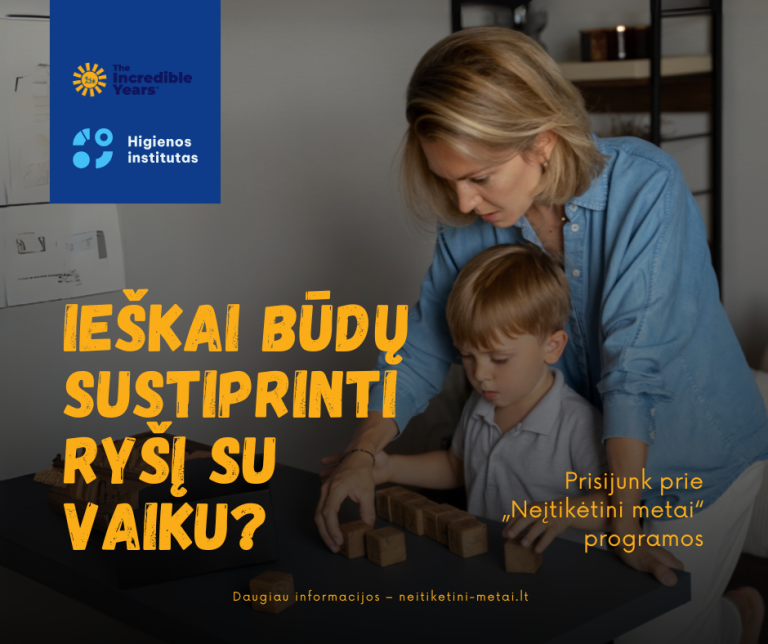 „Neįtikėtini metai“ – pozityvios tėvystės programa